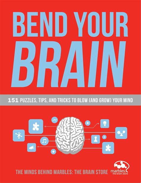 Bend Your Brain 201 Puzzles to Blow (and Grow) Your Mind Kindle Editon