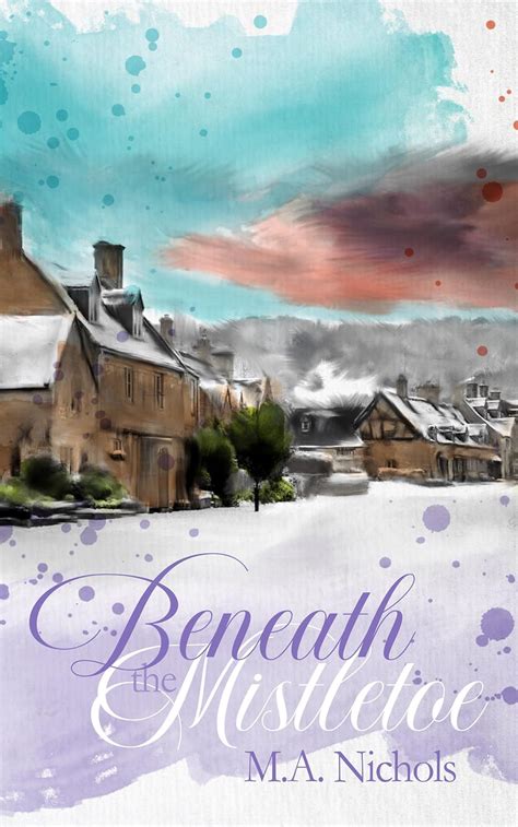 Beneath the Mistletoe Epub