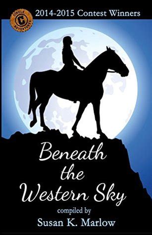 Beneath the Western Sky 2014-2015 Contest Winners Circle C Adventures