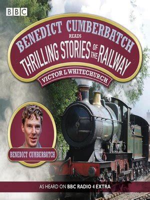 Benedict Cumberbatch Reads Thrilling Stories of the Railway Kindle Editon
