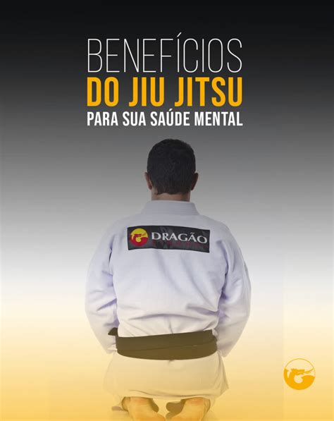 Benefícios do Jiu-Jitsu brasileiro: