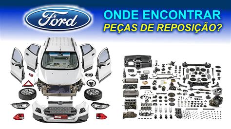 Benefícios do Uso de Peças Originais Ford