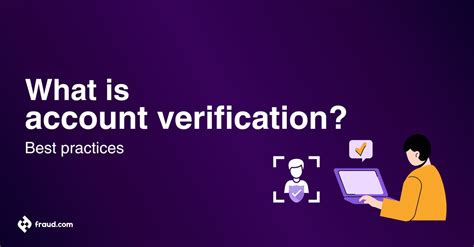 Benefits of Account Verification