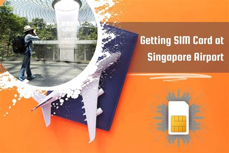 Benefits of Acquiring a Changi Airport SIM Card