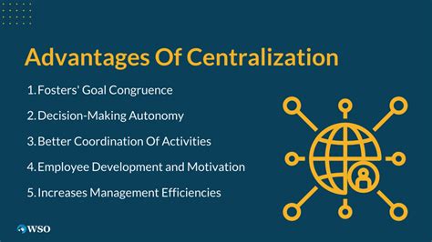 Benefits of Centralization