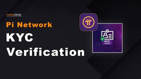 Benefits of KYC Verification on Pi Network