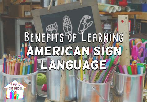 Benefits of Learning ASL at Home