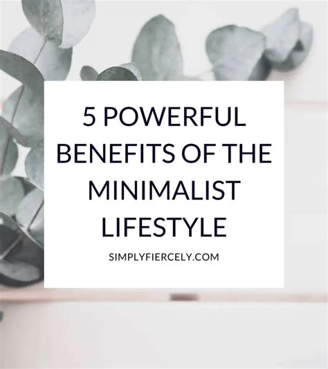 Benefits of Minimalism