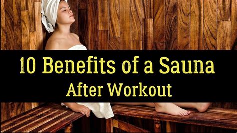 Benefits of Sauna After Workout: