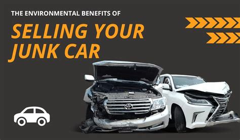 Benefits of Selling Your Junk Car: