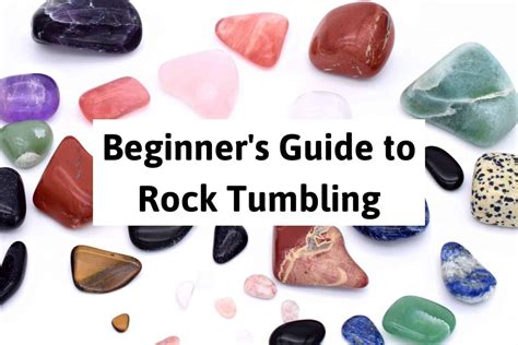 Benefits of Tumbling Rocks