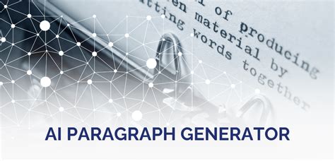 Benefits of Using Paragraph Generator AI