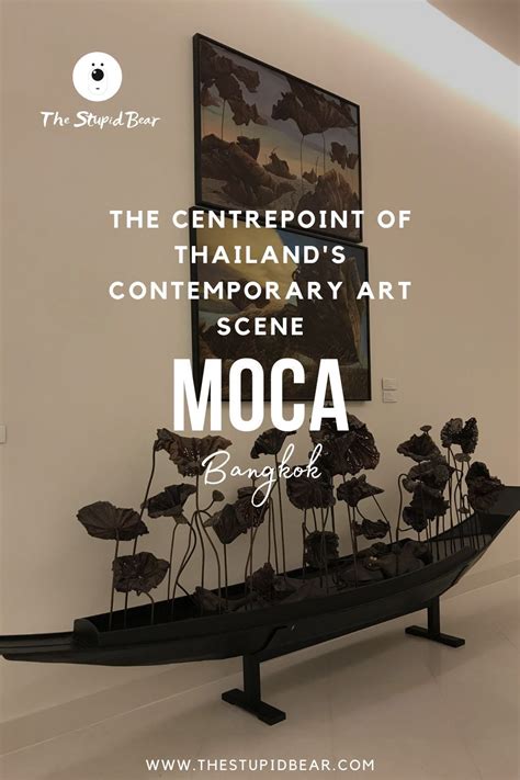 Benefits of Visiting MOCA Bangkok