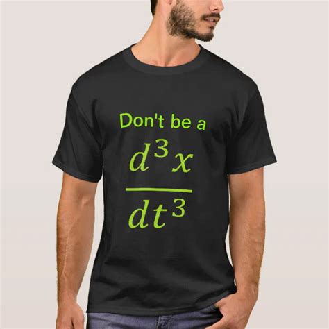 Benefits of Wearing a Physics Jokes T-Shirt