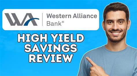 Benefits of a Western Alliance Bank High-Yield Savings Account