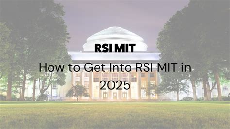 Benefits of the MIT RSI Program