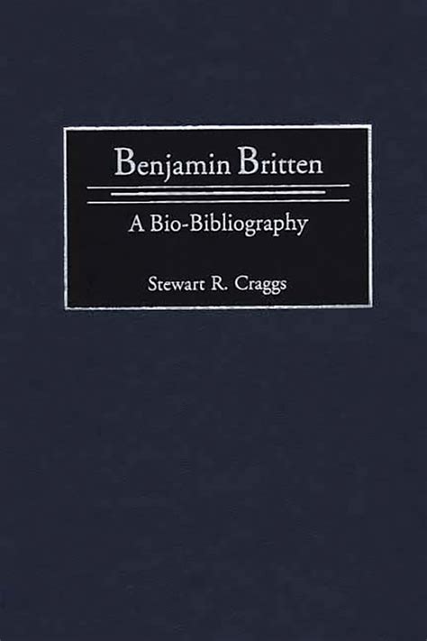 Benjamin Britten A Bio-Bibliography Epub