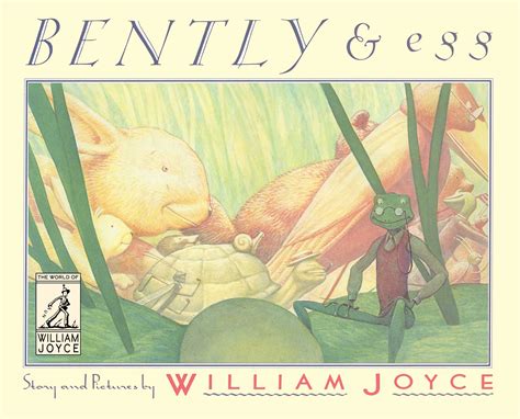 Bently and Egg The World of William Joyce Kindle Editon
