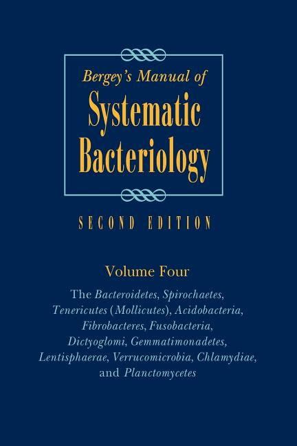 Bergey's Manual of Systematic Bacteriology, Vol. 4 The Bacteroidetes, Spirochae Reader