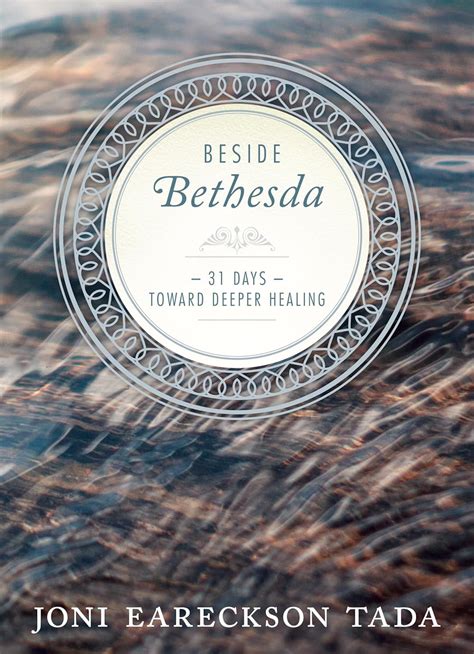 Beside Bethesda 31 Days Toward Deeper Healing Doc