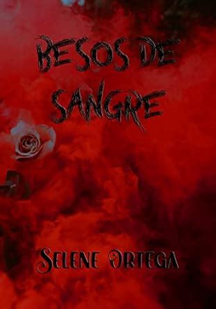 Besos de sangre Spanish Edition PDF