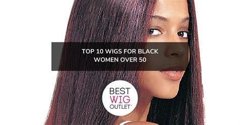 Best 10 Wigs for Black Women in 2023