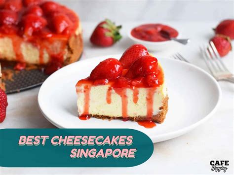 Best 3 New York Cheesecakes in Singapore That Will Make You Drool