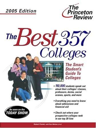 Best 357 Colleges 2005 Edition College Admissions Guides Kindle Editon