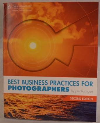 Best Business Practices for Photographers Second Edition Doc