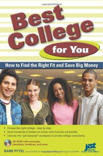 Best College for You: How to Find the Right Fit and Save Big Money PDF