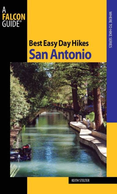 Best Easy Day Hikes San Antonio Kindle Editon