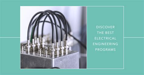 Best Electrical Engineering Programs: A Comprehensive Guide