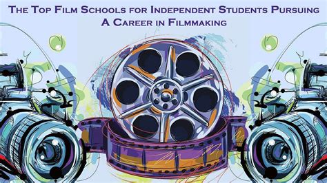Best Film Schools in California for Directing and Writing: Your Gateway to Cinematic Excellence