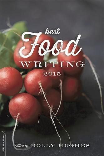 Best Food Writing 2015 Reader