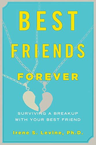 Best Friends Forever Surviving a Breakup with Your Best Friend Reader