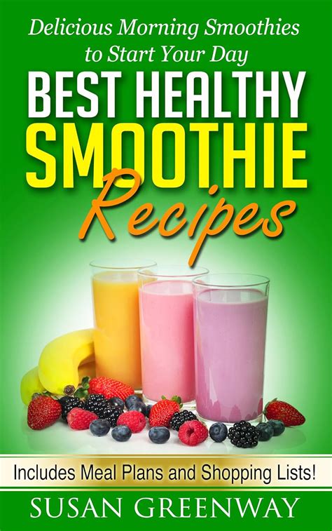 Best Healthy Smoothie Recipes Delicious Morning Smoothies to Start Your Day The Inflammation Advisor Series Kindle Editon