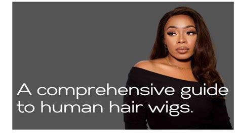 Best Human Hair Wigs for Black Females: A Comprehensive Guide to Enhance Your Beauty