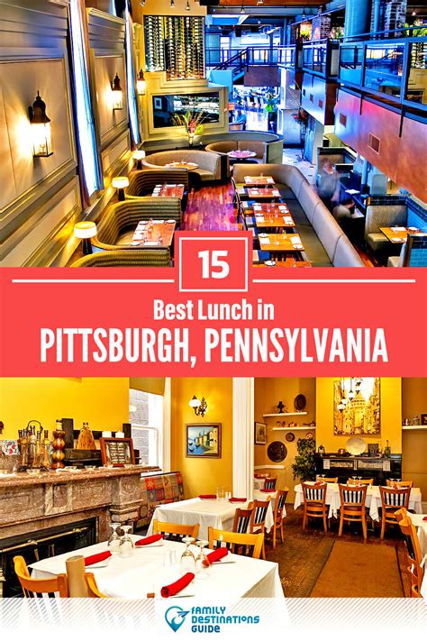 Best Restaurants in Pittsburgh for Lunch: A Midday Culinary Exploration
