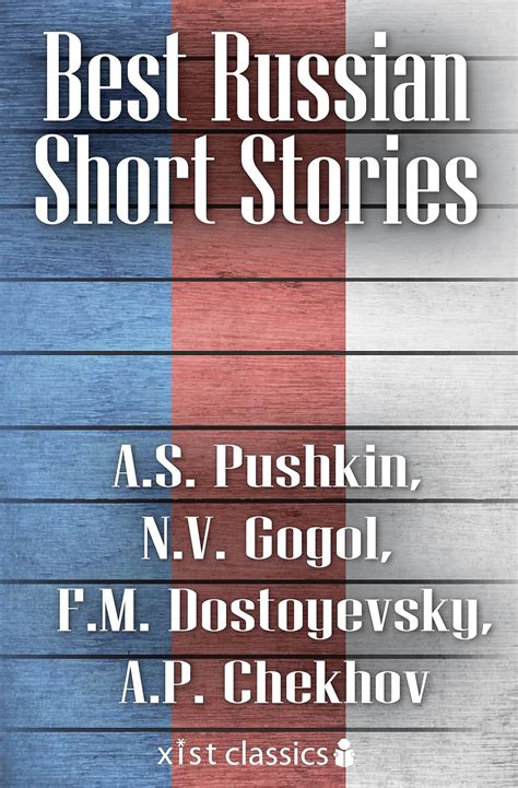 Best Russian Short Stories Xist Classics Kindle Editon