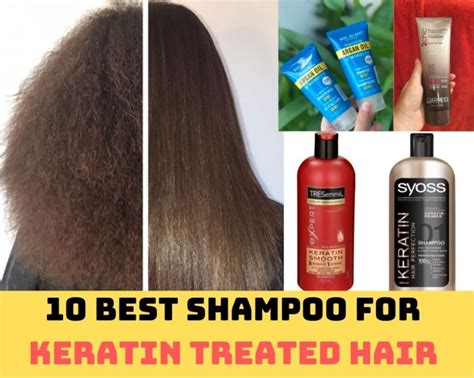 Best Shampoo for Keratin Treated Hair: A Guide to Post-Treatment Care