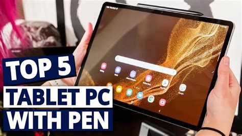 Best Tablet PCs: A Comprehensive Guide to Finding the Perfect Device
