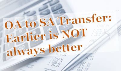 Best Time to Transfer OA to SA