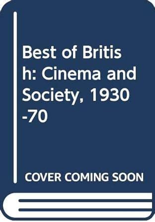 Best of British: Cinema and Society from 1930 to Present Doc