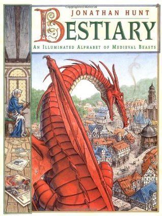 Bestiary: An Illuminated Alphabet of Medieval Beasts Ebook Kindle Editon