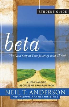 Beta Student Guide The Next Step in Your Journey with Christ Epub