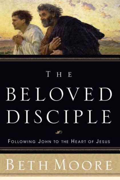 Beth Moore Beloved Disciple Workbook Answers Ebook Doc