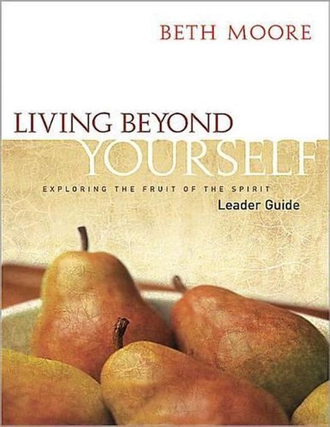 Beth Moore Living Beyond Yourself Workbook Answers Ebook Kindle Editon