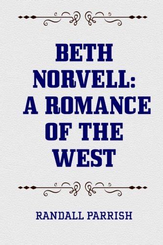 Beth Norvell a romance of the west PDF