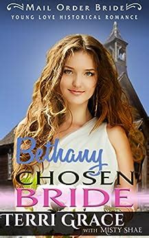 Bethany Chosen Bride Young Love Historical Romance Book 4