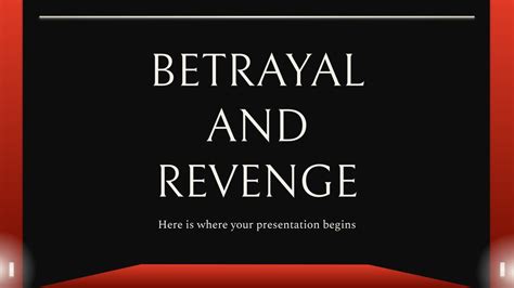 Betrayal and Revenge: 